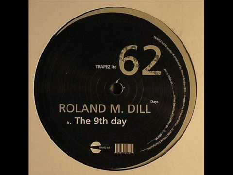 Roland M Dill - The 9th Day