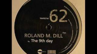 Roland M Dill - The 9th Day