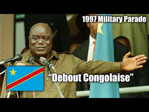 National Anthem of Democratic Republic of Congo - "Debout Congolaise" (1997 Military Parade)