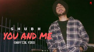thumb for You And Me (MUSIC VIDEO) - Shubh