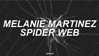 melanie martinez - spider web