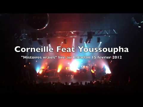 Corneille feat Youssoupha - Histoires vraies (live au Bataclan)