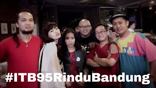 Halal BiHalal ITB 95 #ITB95RinduBandung feat Ninety Groovy Funky Five, KataKita, etc
