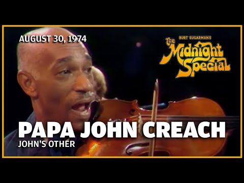 Papa John Creach - John's Other | The Midnight Special
