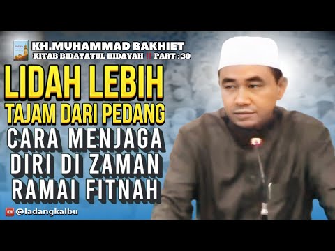 Lidah Lebih Tajam dari Pedang | Cara Menjaga Diri di Zaman Ramai Fitnah (GURU BAKHIET)