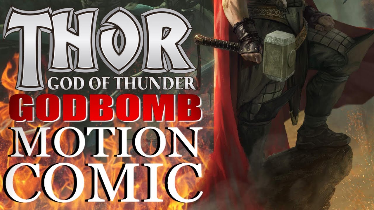 THOR GODBOMB MOTION COMIC MOVIE
