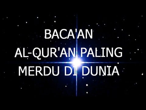 Baca'an Al-Qur'an paling merdu di dunia