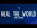 Michael Jackson - Heal the World (Lyrics)