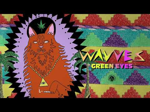 Wavves - Green Eyes (Official Audio)