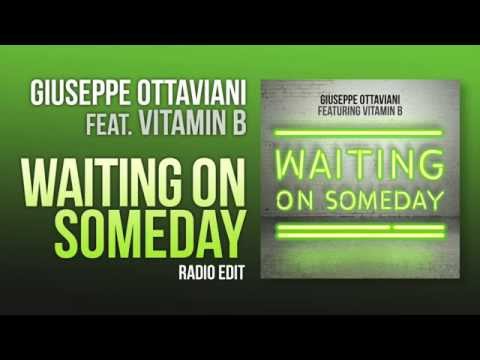 GIUSEPPE OTTAVIANI feat. VITAMIN B | Waiting On Someday (Official Trailer)