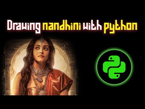 When an Artist become a Programmer | Drawing Nandhini with Sketchpy | #ponniyinselvan | Code Hub