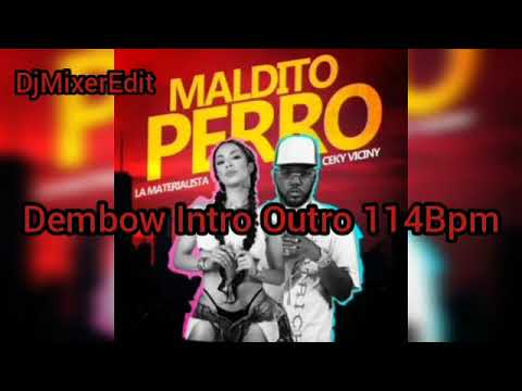 La Materialista X Ceky Viciny - Dembow Intro Outro 114Bpm | DjMixerEdit