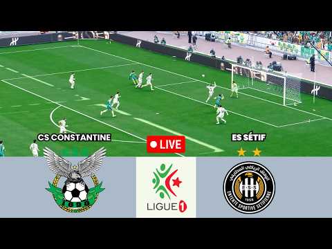 CS Constantine vs ES Sétif | Algeria - Ligue 1 2026