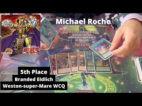 5th Place Branded Eldlich | Yu-Gi-Oh! WCQ Regional 2022 | Michael Roche