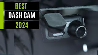 Best Dash Cam in 2024: Top Picks & Reviews