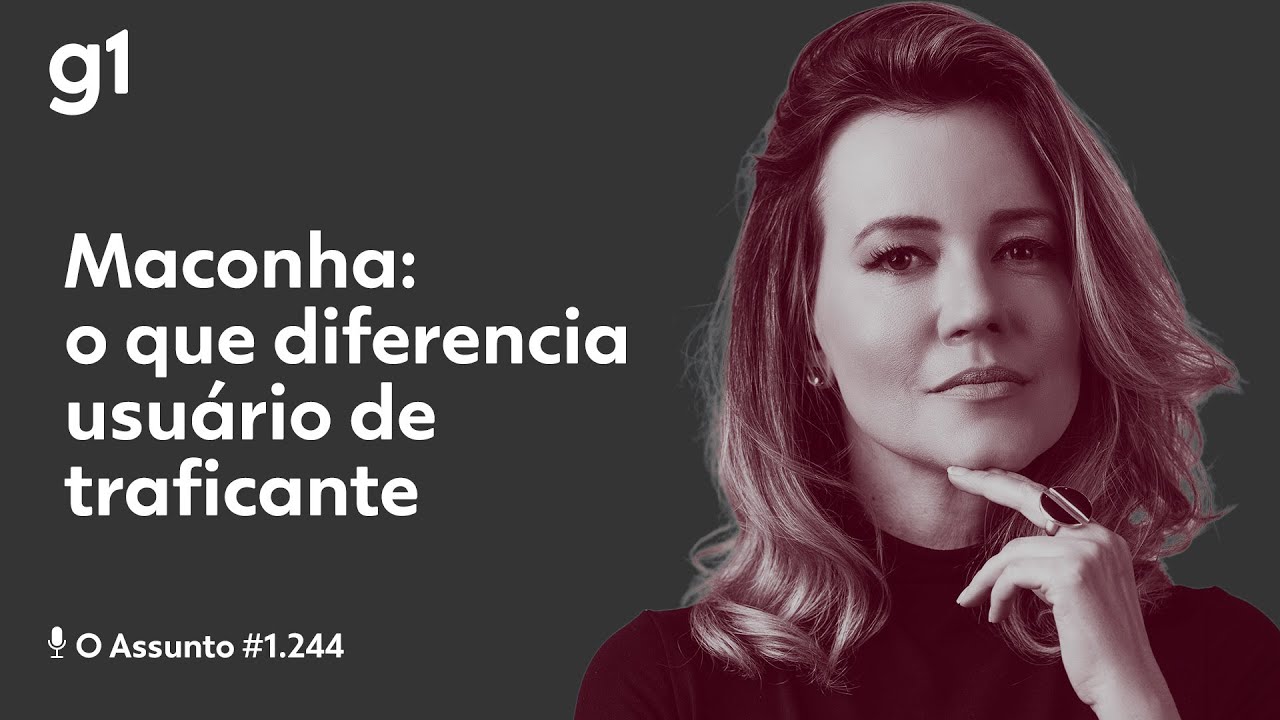 Maconha: o que diferencia usuário de traficante | O ASSUNTO