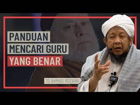 Ustaz Ahmad Rozaini - Panduan Mencari Guru Yang Benar