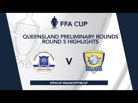FFA CUP R5 - Surfers Paradise Apollo vs. Capalaba FC Highlights