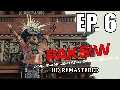 Paksiw: Ang banggi-itang Irong Boang HD Remastered | Episode 6