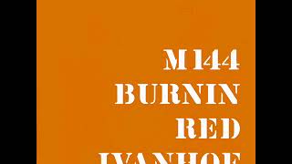 Burnin Red Ivanhoe Accords