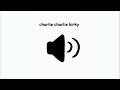 Charlie Charlie Kirky