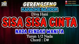 Download lagu SISA SISA CINTA KARAOKE - Diva Hani (Live Electone) BAJIDOR mp3