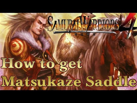 Samurai Warriors 4 - How to get Matsukaze Saddle Walkthrough (Trophy/Achievement)