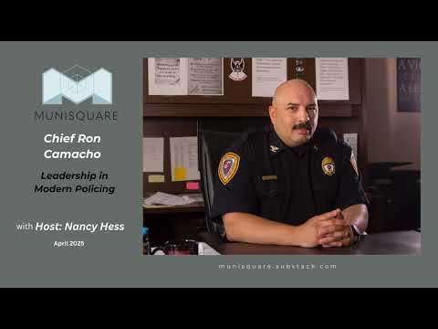 Leading with Trust: Chief Ron Camacho on Developing Officers and Building Community Confidence