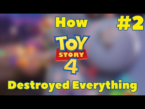 How Toy Story 4 Destroyed Everything - Part 2 | The Problems with Forky & Arriving at the Store