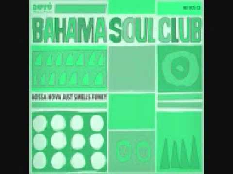 the bahamas soul club   -  