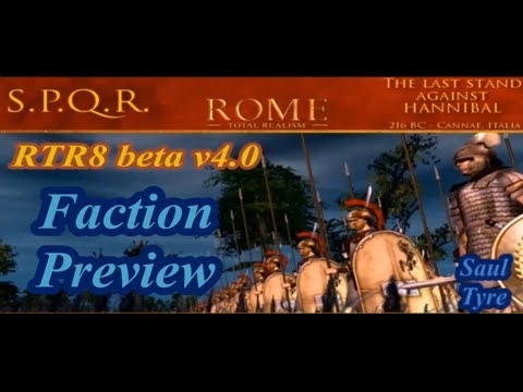Rome Total Realism 8 v4.0 beta¬A short Faction preview