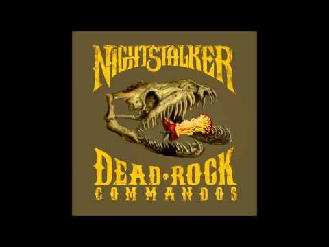 Nightstalker-Dead Rock Commandos (Full Album)