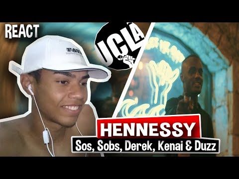 Sos, Sobs, Derek, Kenai & Duzz - Hennessy (Official Music Video) - REACT TRANKS