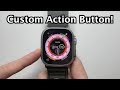 Apple Watch Ultra How to Set Action Button (Easy)