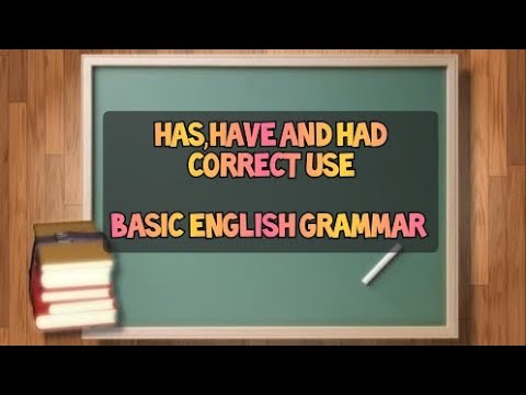 Basic English - Has,Have and Had use || Easy English  Grammar
