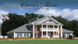 Welcome to Clayton & McGirr Funeral Home