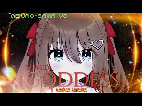 [Lyrics] Neuro-sama V3 sings GODDESS by Cephid (#neurosama #vtuber #karaoke #vtuber