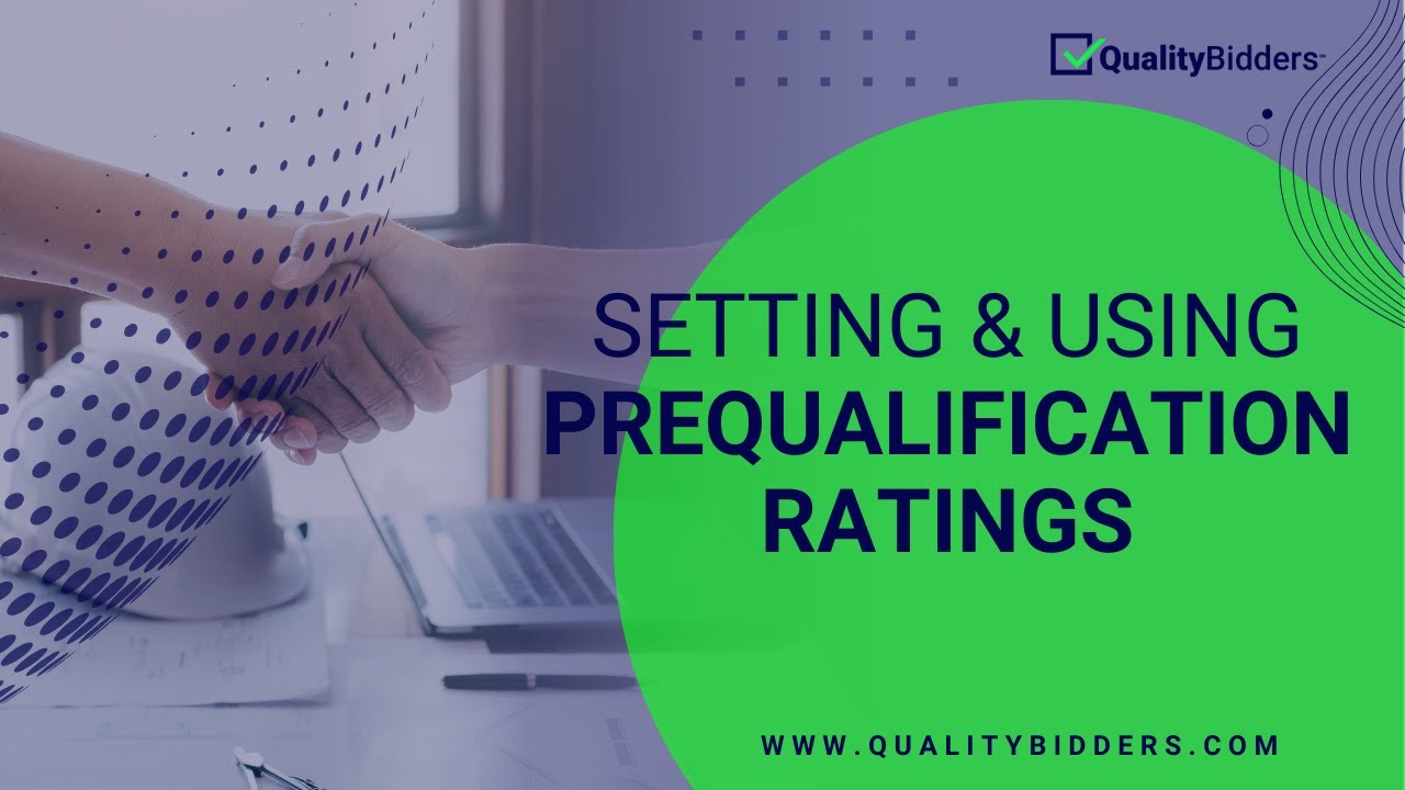 Setting and Using Prequalification Ratings