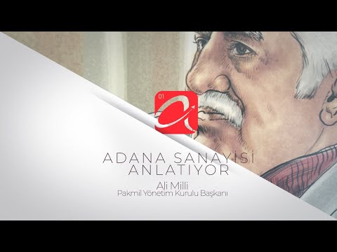 Tarımdan Sanayiye 170 Yıl- PAKMİL Yönetim Kurulu Başkanı Ali Milli anlattı