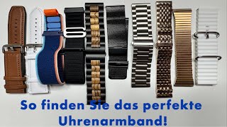 So finden Sie das perfekte Uhrenarmband!