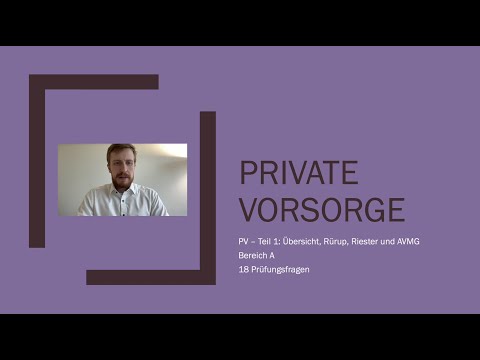 Private Vorsorge (PV) für die IHK Sachkundeprüfung 34d erklärt - 3-Schichten-Modell & AVMG 1/3