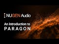 Video 1: An Introduction to Paragon