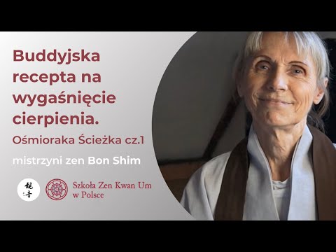 The Eightfold Path Part 1 - Right View and Intention