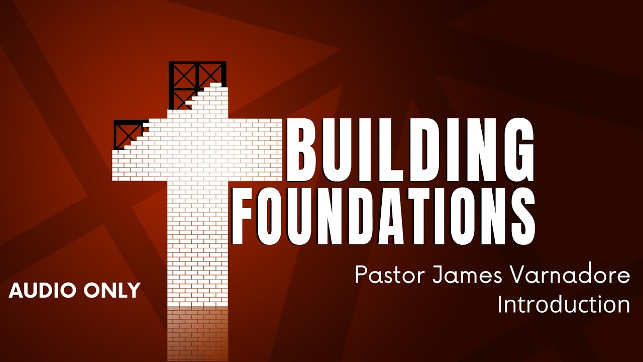 Building Foundations - Introduction