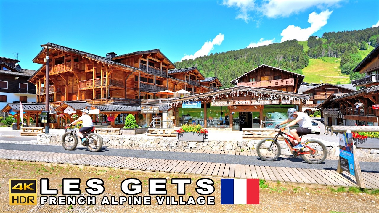 Les Gets France 🇫🇷 A charming Alpine village  in the French Alps 4k 60 fps 🇫🇷