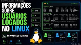 Linux - Comandos id, who, w, last para obter informações sobre usuários logados no sistema