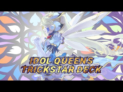 Idol Queens Trickstar Deck - Yu-Gi-Oh! Link Evolution - May 2022 Banlist [BritishPiper & Requiem]