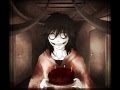 I Dont Wanna Die Jeff The Killer 