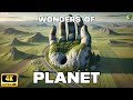 UNREAL WONDERS OF PLANET EARTH The Most Beautiful Places In The World Travel Video 4K