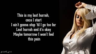 Last Hurrah - Bebe Rexha (Lyrics) Last Hurrah - Bebe Rexha (Lyrics)
